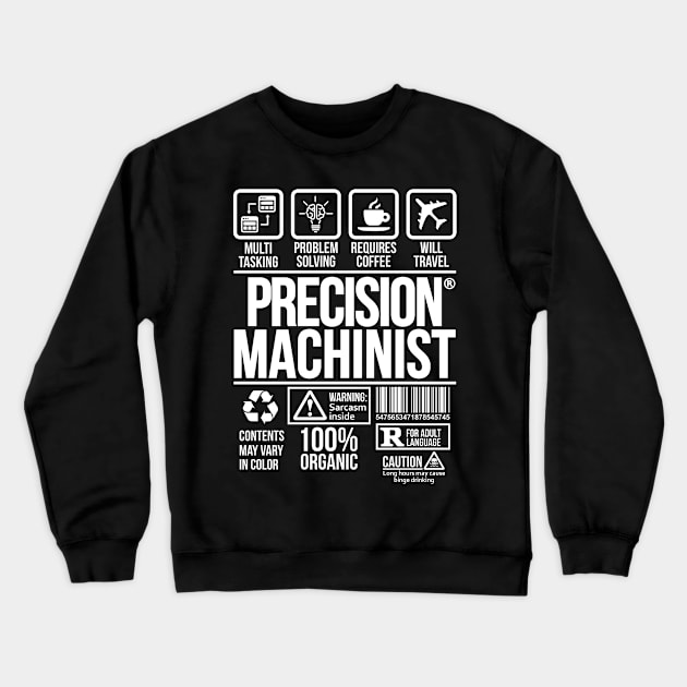 Precision machinist T-shirt | Job Profession | #DW Crewneck Sweatshirt by DynamiteWear